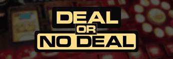 Deal or no Dead