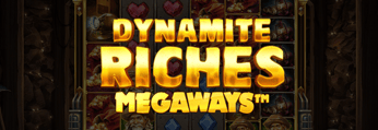 Dynamite Riches Megaways