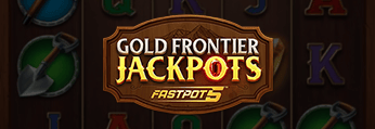 Gold Frontier Jackpot FastPot5