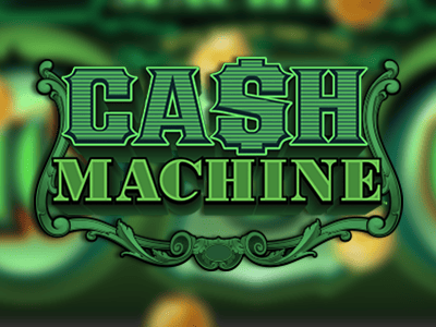 Cash Machine