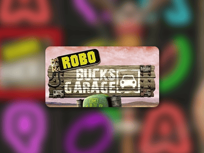 Robo Bucks Garage