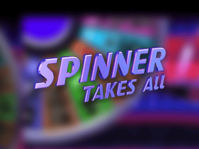 Spinner Takes All