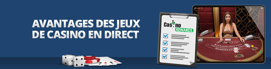 avantages des jeux de casino en direct