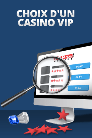 choix d'un casino vip