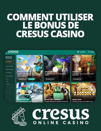 comment utiliser le bonus de cresus casino