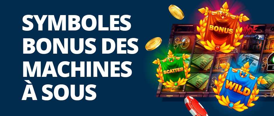 symboles bonus des machines à sous