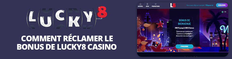 comment réclamer le bonus de lucky8 casino