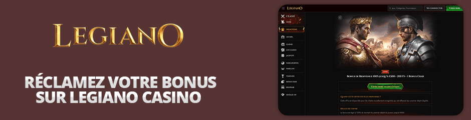 reclamez le bonus legiano casino