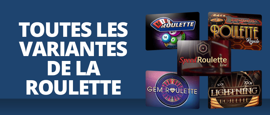 variantes les plus populaires de la roulette