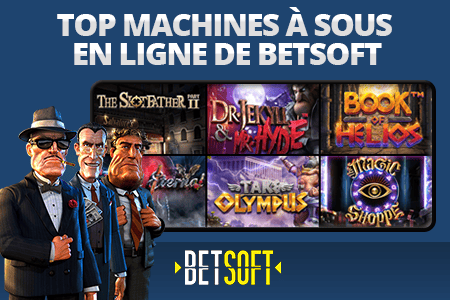 meilleures machines à sous betsoft