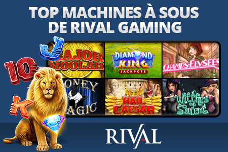 meilleures machines à sous rival